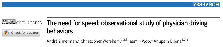 La necesidad de velocidad: estudio observacional de los comportamientos de conducción del&nbsp;médico.